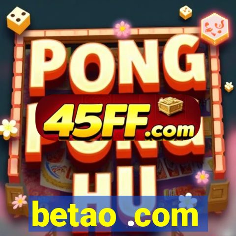 betao .com